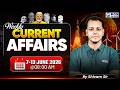 Current Affairs Weekly | 7-13 June Current Affairs 2026 | Current Affairs by Shivam Tiwari Sir