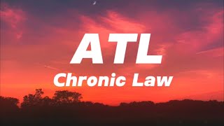 Download lagu Chronic Law - ATL ( Lyrics)