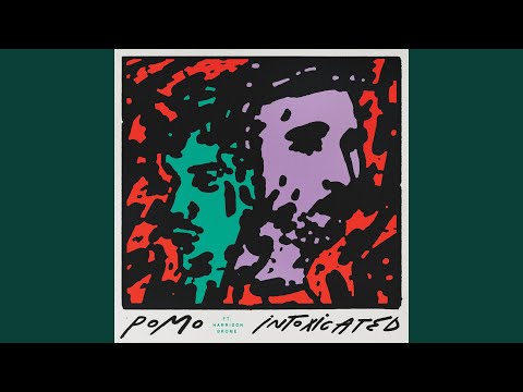 Pomo & Harrison Brome - Intoxicated
