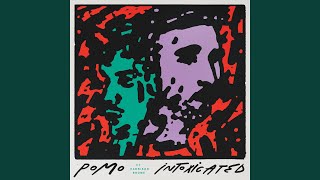 Intoxicated - Pomo & Harrison Brome