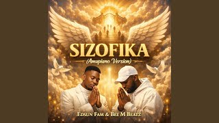 Sizofika (Amapiano Version)