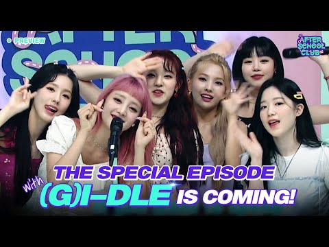 [After School Club] Ep.433 - (G)I-DLE is coming to ASC with the fresh summer song🌊💙_ Preview