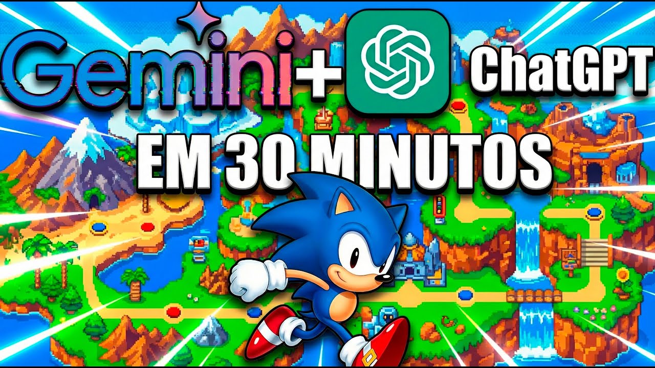 Criei o SONIC do zero em 30 MINUTOS usando ChatGPT e Gemini!