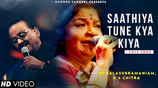 Saathiya Tune Kya Kiya - SP Balasubramanyam | K S Chithra, Anand Milind | Salman Khan, Revathi| Love