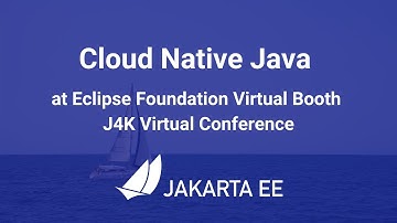 Eclipse MicroProfile - Your Cloud Native Companion - Rudy De Busscher | Jakarta EE @ J4K