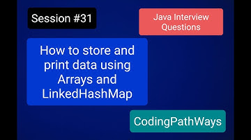 Java Interview questions: #31 Store and Print data using two String arrays and LinkedHashMap | Demo