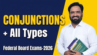 L.9 Conjunctions in English Grammar | Coordinating, Cumulative, Adversative &amp; More Types Explained