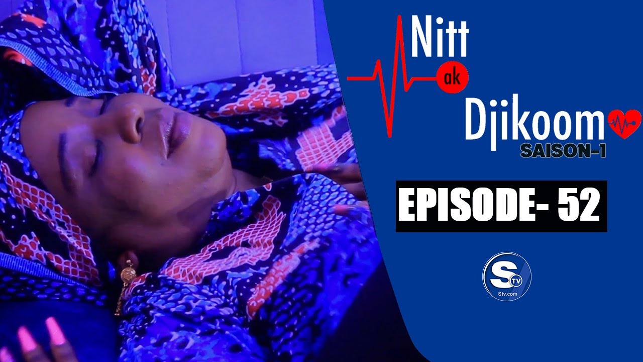 Nitt ak djikoom  - Saison 1 - Episode 52 (fin de saison) **VOSTFR**