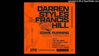 Darren Styles - Come Running 2022 (DS VIP Extended Mix)