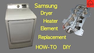 Samsung Dryer  Heater Element Replacement HowTo DIY  $30 bucks!