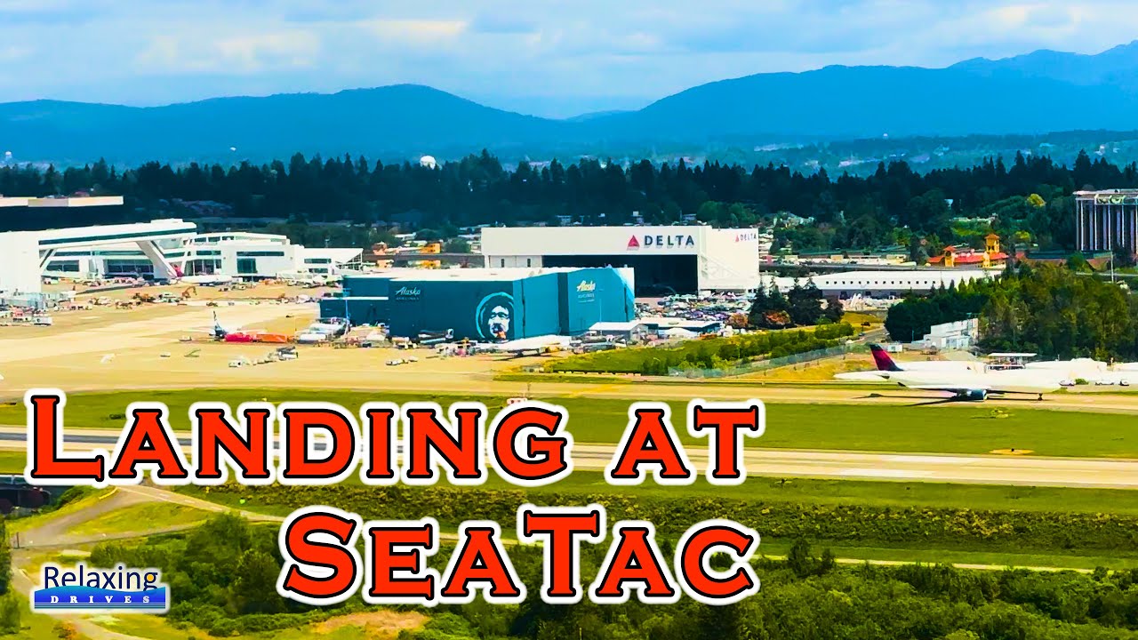 Landing at SeaTac Seattle, WA Relaxing Drives YouTube