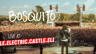 Bosquito - Full Live Performance | Electric Castle 2026