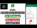 WhatsApp ka last seen aur online kaise hide kare | How to hide Last seen and online in WhatsApp
