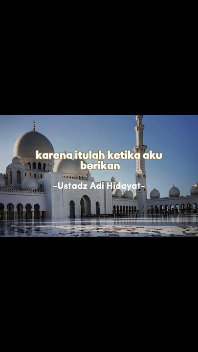 Masalah Ujian Bukan Hukuman -Ustadz Adi Hidayat-