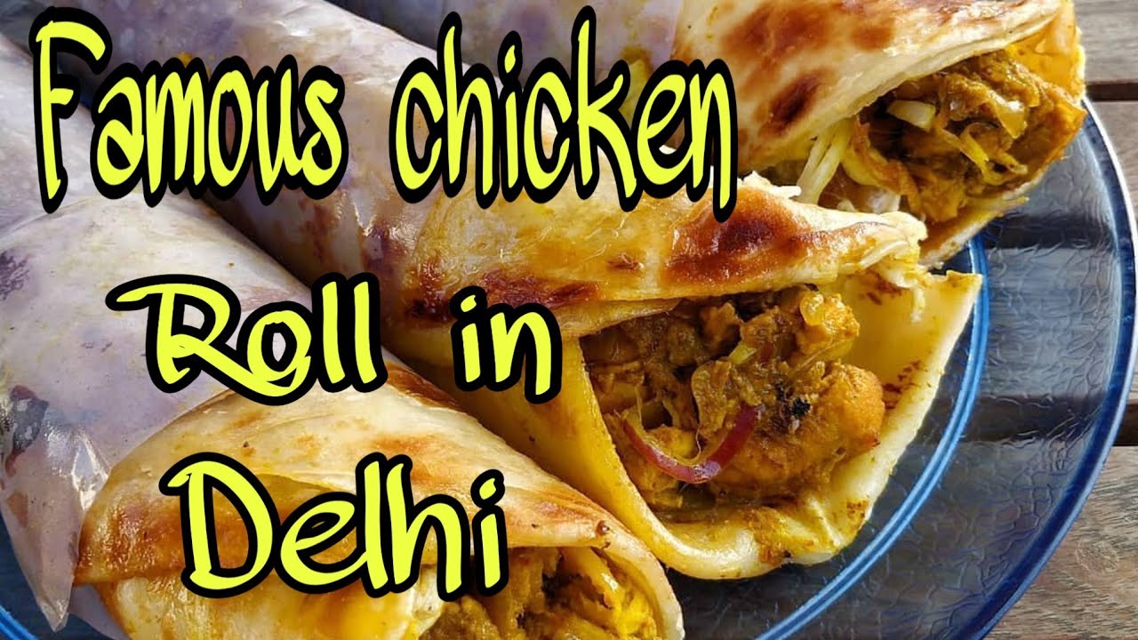 Delicious Chicken Roll delhi Street food | Delhi famous chicken paratha