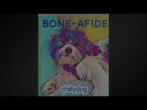 chillydog - Bone-afide (Official Video)