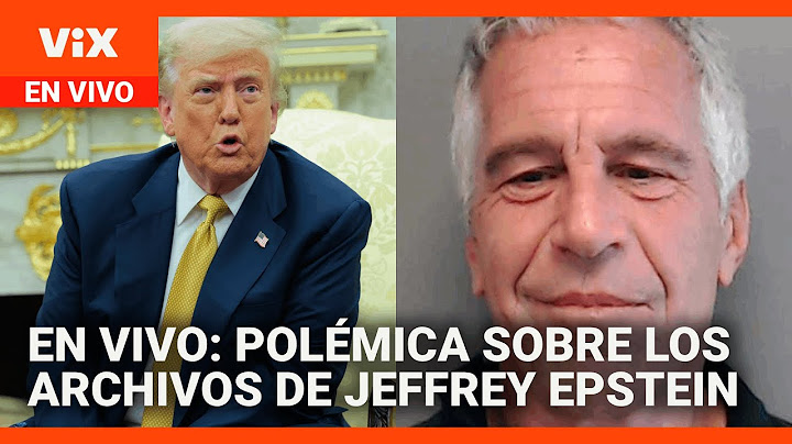 Trump ordena a la fiscal Pam Bondi publicar los archivos que se puedan del caso Epstein