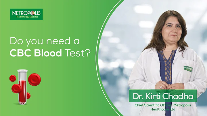 All About CBC | Complete Blood Count Test Explained