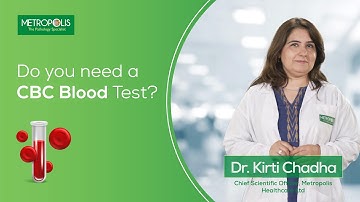 All About CBC | Complete Blood Count Test Explained