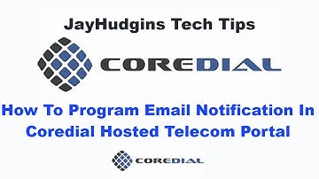 How to Program Email Notification On Coredial Telecom Portal