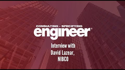 AHR Expo 2025: Executive Interview with David Lazear, NIBCO