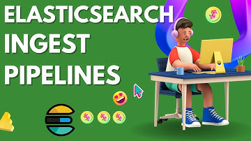 Elasticsearch Ingest Pipelines - V1