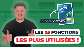 Maîtriser les 25 fonctions les plus utilisées sur Excel ! (e-book offert)