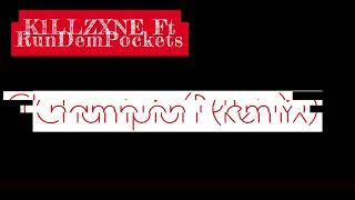 K1LLZXNE Ft RunDemPockets Champion (Remix)