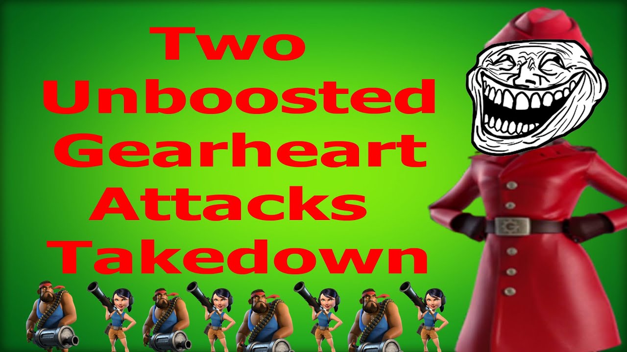 Two UNBOOSTED Attack - Colonel Gearheart TAKEDOWN - Boom Beach