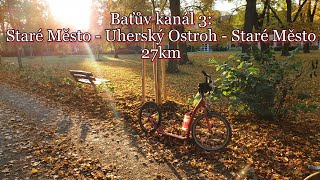 Baťův Kanál 3 Staré Město - Uherský Ostroh - Staré Město - 27Km