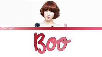 IU (아이유) - Boo (COLOR CODED LYRICS HAN/ROM/ENG)