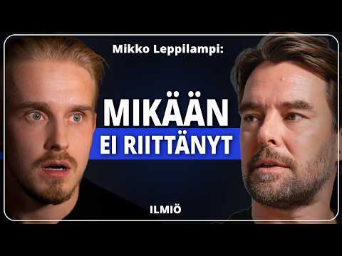 Mikko Leppilampi: Kun kaikki on mennyt