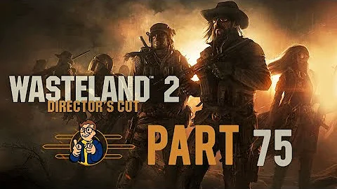 Wasteland 2: Director's Cut - Part 75