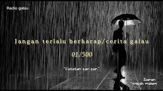 Download Lagu Cerita Galau Episode :  jangan Terlalu Berharap MP3