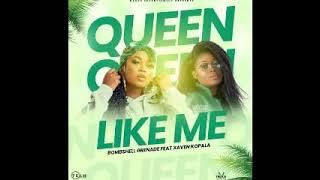 Bombshell ft. Xaven – Queen Like Me Mp3 Download