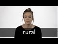How to pronounce RURAL in British English