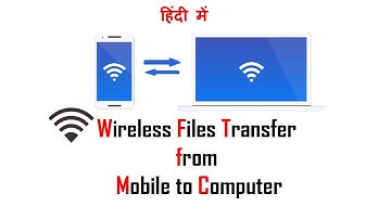 Wireless file transfer between android and PC (Hindi)