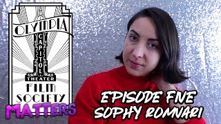 OFS Matters | Episode Five: Sophy Romvari