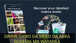 Sirrin dawo da video da akka gugema ma cikin wayarka screenshot 4