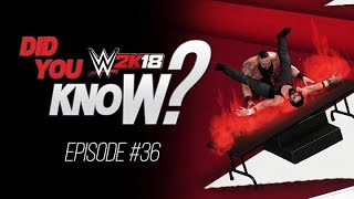 WWE 2K18 Did You Know?: Extra Flaming Table Moves, Unused Comeback & More (Episode 36) screenshot 5