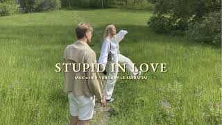 Vietsub  Stupid In Love  Max Huh Yunjin  S 