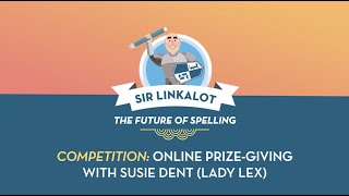 Sir Linkalot Competition: Online Prize-giving with Susie Dent (Lady Lex) screenshot 4