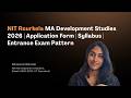 NIT Rourkela MA Development Studies 2026 | Application Form | Syllabus | Entrance Exam Pattern