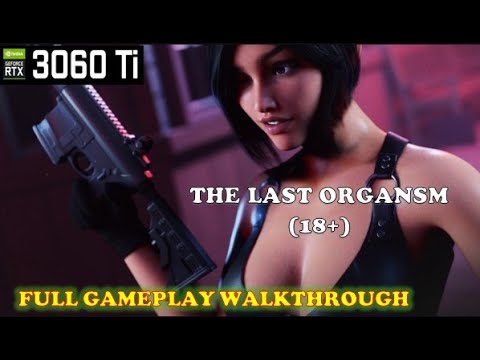 THE LAST ORGANSM  (18+) EROTIC ZOMBIE  FULL Gameplay Walkthrough (without adult scene)