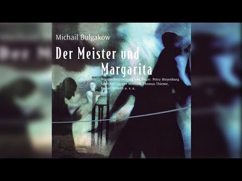 Der Meister und Margarita YouTube Hörbuch auf Deutsch