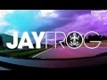 Jay Frog - Crazy (Official Video HD)