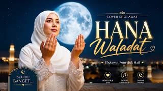 Hana Waladat Maryam  Sholawat Syahdu Sholawat Merdu Menyentuh Hati 2026  Inspired Byai Khodijah