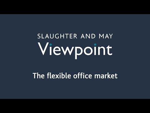Viewpoint - The flexible office market