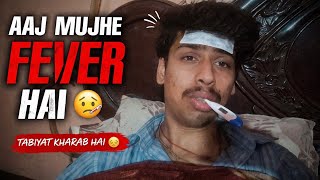 "Overwork ka Result 😢 Bukhar Ne Pakad Liya"