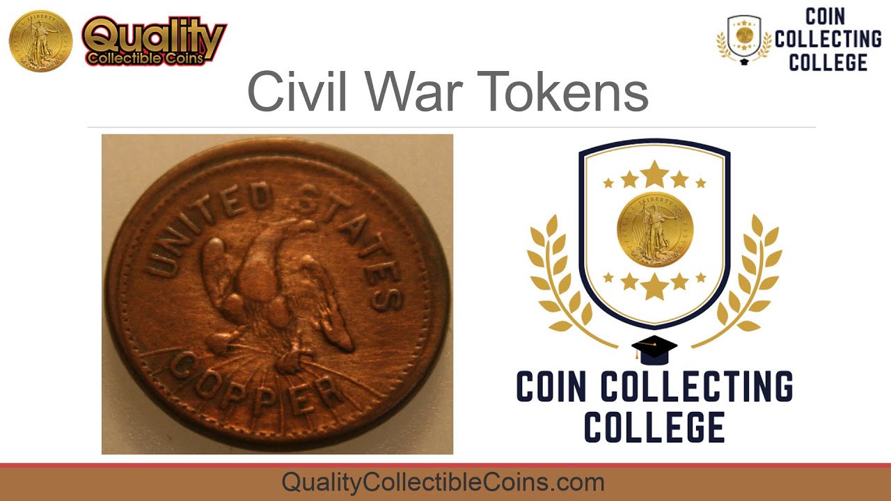 Civil War Tokens | Coin Collecting College | Quality Collectible Coins